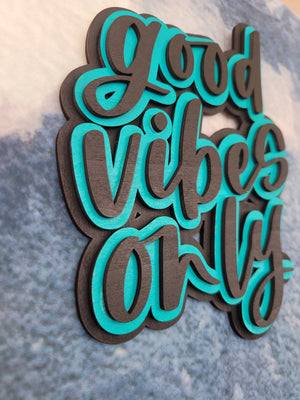 Good Vibes