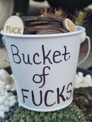Bucket of Fucks