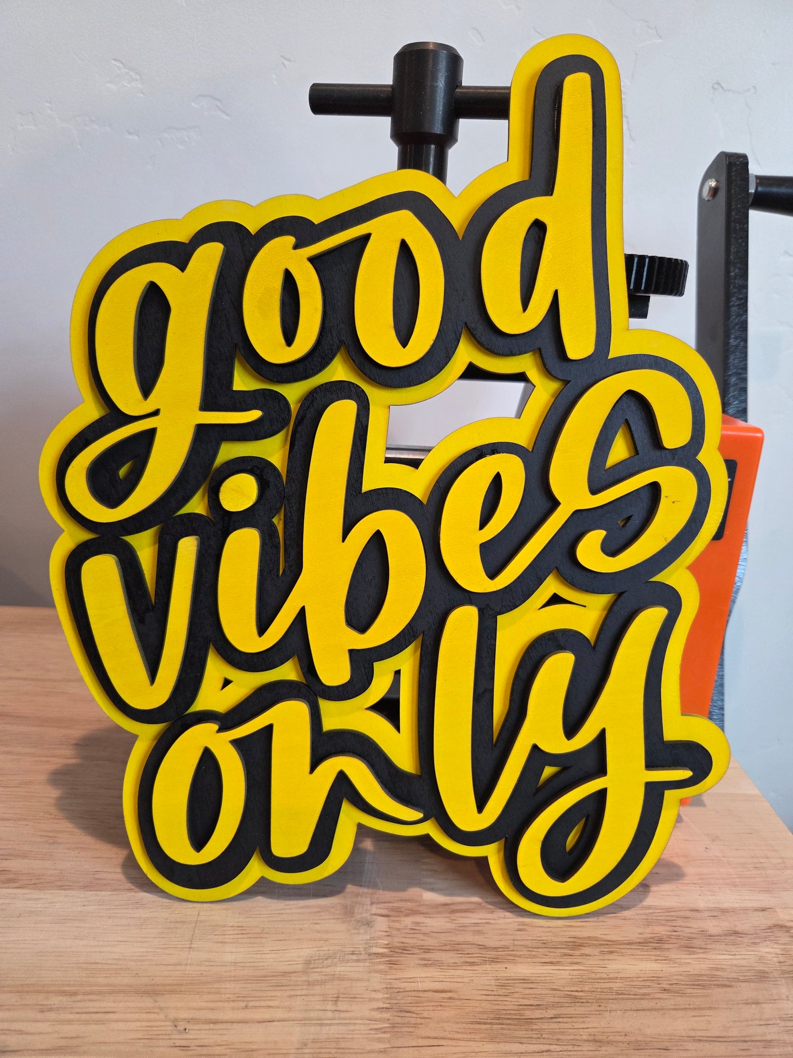 Good Vibes Only